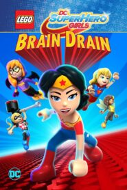LEGO DC Super Hero Girls: Brain Drain 2017 on netflix