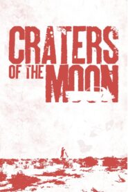Craters of the Moon 2014 on netflix