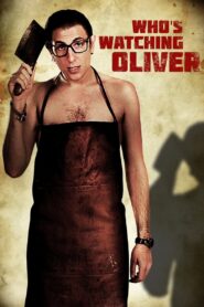 Who’s Watching Oliver 2018 on netflix