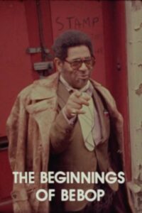 The Beginnings of Bebop 1981 on netflix