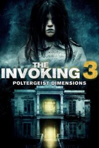 The Invoking: Paranormal Dimensions 2016 on netflix