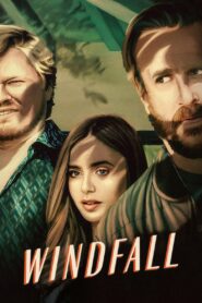 Windfall 2022 on netflix