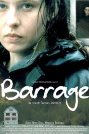 Barrage 2006 on netflix