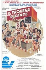 La taquera picante 1990 on netflix