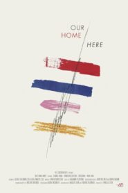 Our Home Here 2019 on netflix