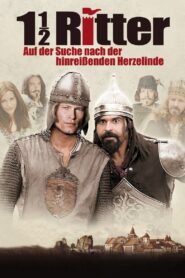 1½ Ritter – Auf der Suche nach der hinreißenden Herzelinde 2008 on netflix