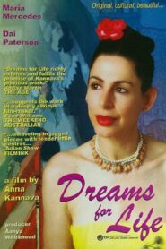 Dreams for Life 2004 on netflix