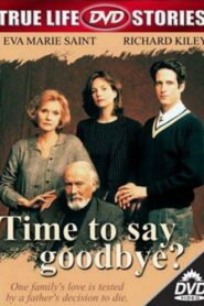 Time to Say Goodbye? 1997 on netflix