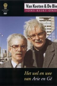 Van Kooten & De Bie: Ons Kijkt Ons 1 – Het Wel en Wee van Arie en Gé 1996 on netflix