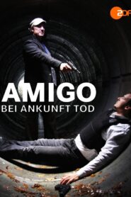 Amigo – Dead on Arrival 2010 on netflix