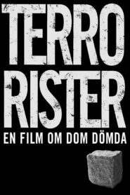 Terrorists: The Kids They Sentenced 2003 on netflix