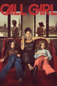 Call Girl 2012 on netflix