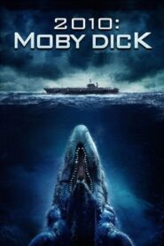2010: Moby Dick 2010 on netflix