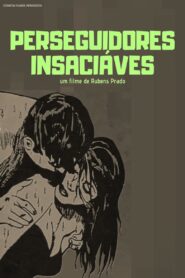 Insatiable Pursuers 1988 on netflix