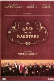 Café de los maestros 2008 on netflix