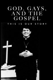 God, Gays, and the Gospel: This Is Our Story 1984 on netflix