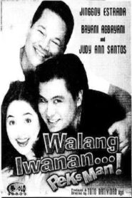 Walang Iwanan… Peksman! 2002 on netflix
