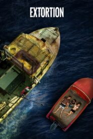 Extortion 2017 on netflix