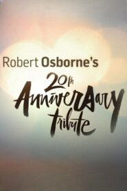 Robert Osborne’s 20th Anniversary Tribute 2015 on netflix