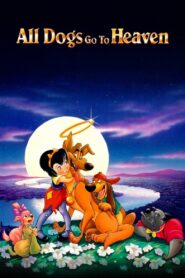 All Dogs Go to Heaven 1989 on netflix