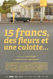 15 Francs, Flowers and Panties 2014 on netflix