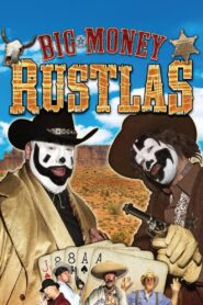 Big Money Rustlas 2010 on netflix