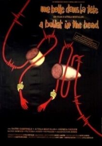 A Bullet in the Head 1990 on netflix