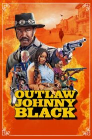 Outlaw Johnny Black 2023 on netflix