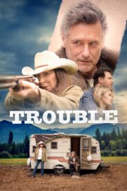 Trouble 2018 on netflix