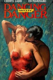 Dancing with Danger 1994 on netflix