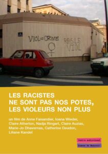 Les racistes ne sont pas nos potes, les violeurs non plus 1986 on netflix