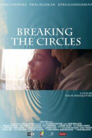 Breaking the Circles 2012 on netflix
