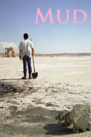Mud 2003 on netflix
