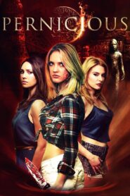 Pernicious 2015 on netflix