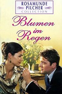 Rosamunde Pilcher: Blumen im Regen 2001 on netflix