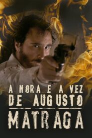 The Time and Turn of Augusto Matraga 2011 on netflix