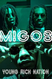 Migos – Young Rich Nation 2018 on netflix
