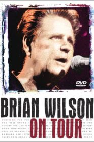Brian Wilson: On Tour 2003 on netflix