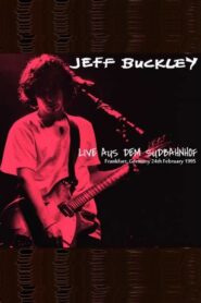 Jeff Buckley: Live in Frankfurt 1995 on netflix