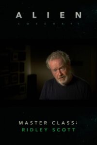 Alien: Covenant – Master Class: Ridley Scott 2017 on netflix
