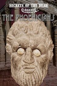 Secrets of the Dead: The Phoenicians 2000 on netflix