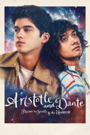 Aristotle and Dante Discover the Secrets of the Universe 2023 on netflix