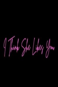 I Think She Likes You 2019 on netflix