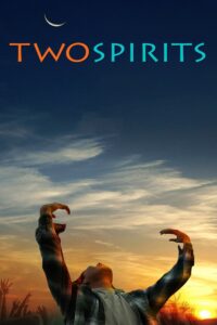 Two Spirits 2009 on netflix