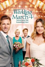 Wedding March 4: Something Old, Something New 2018 on netflix