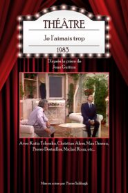 Je l’aimais trop 1983 on netflix