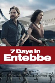 7 Days in Entebbe 2018 on netflix