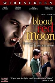 Blood Red Moon 2010 on netflix