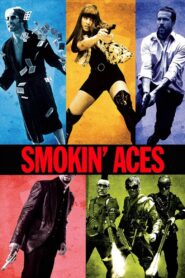 Smokin’ Aces 2006 on netflix