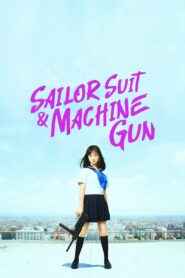Sailor Suit and Machine Gun: Graduation 2016 on netflix